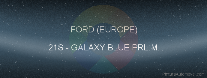 Pintura Ford (europe) 21S Galaxy Blue Prl.m.