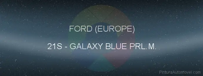 Pintura Ford (europe) 21S Galaxy Blue Prl.m.