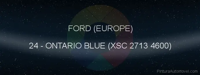 Pintura Ford (europe) 24 Ontario Blue (xsc 2713 4600)