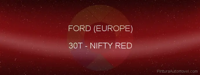 Pintura Ford (europe) 30T Nifty Red