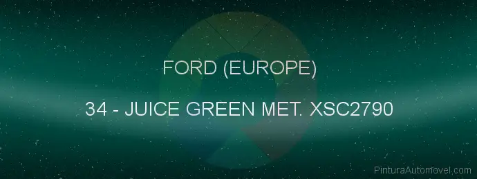 Pintura Ford (europe) 34 Juice Green Met. Xsc2790