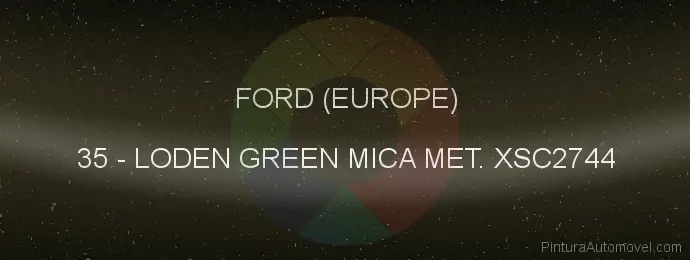 Pintura Ford (europe) 35 Loden Green Mica Met. Xsc2744