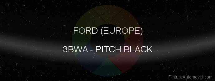 Pintura Ford (europe) 3BWA Pitch Black