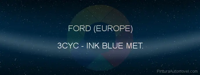 Pintura Ford (europe) 3CYC Ink Blue Met.