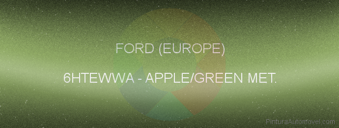 Pintura Ford (europe) 6HTEWWA Apple/green Met.