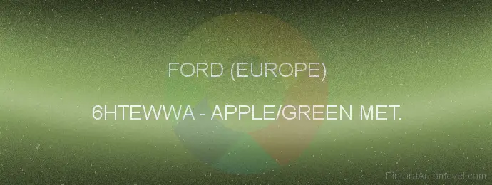 Pintura Ford (europe) 6HTEWWA Apple/green Met.