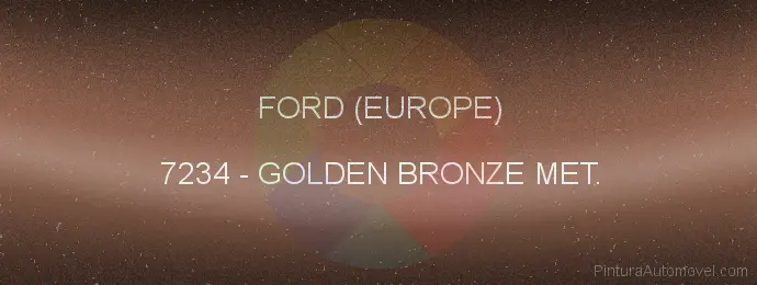 Pintura Ford (europe) 7234 Golden Bronze Met.