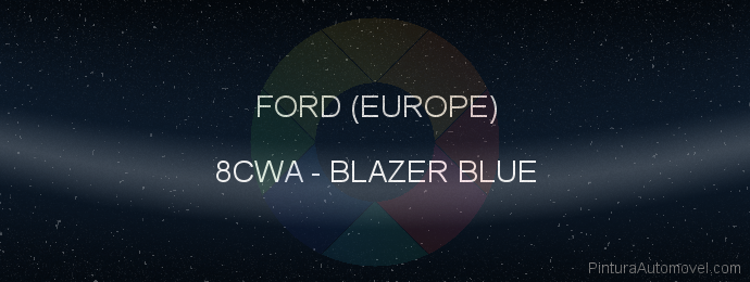 Pintura Ford (europe) 8CWA Blazer Blue
