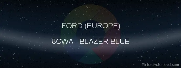 Pintura Ford (europe) 8CWA Blazer Blue