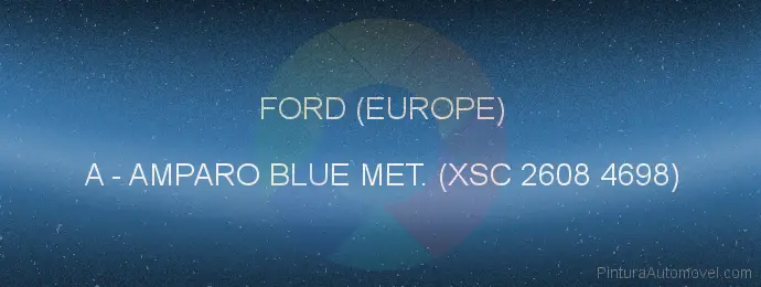 Pintura Ford (europe) A Amparo Blue Met. (xsc 2608 4698)