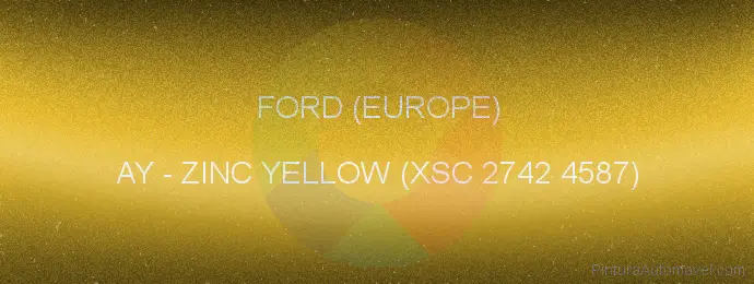 Pintura Ford (europe) AY Zinc Yellow (xsc 2742 4587)