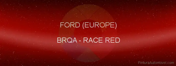 Pintura Ford (europe) BRQA Race Red
