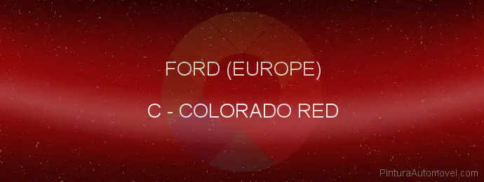 Pintura Ford (europe) C Colorado Red