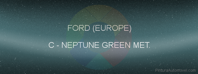 Pintura Ford (europe) C Neptune Green Met.