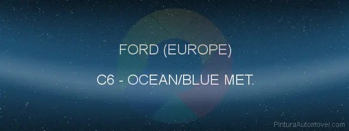 Pintura Ford (europe) C6 Ocean/blue Met.