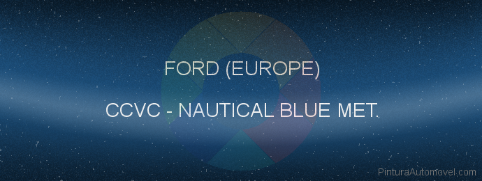 Pintura Ford (europe) CCVC Nautical Blue Met.