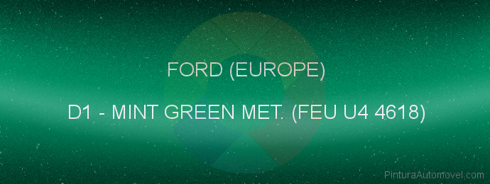 Pintura Ford (europe) D1 Mint Green Met. (feu U4 4618)