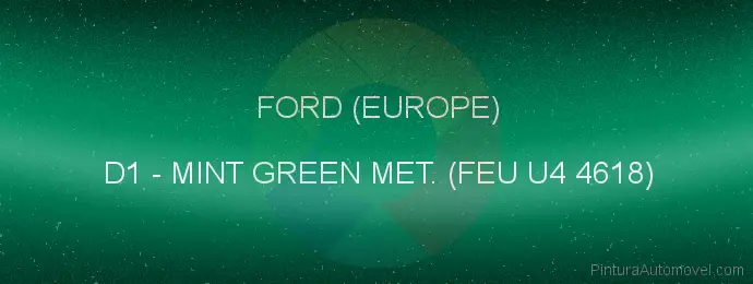 Pintura Ford (europe) D1 Mint Green Met. (feu U4 4618)