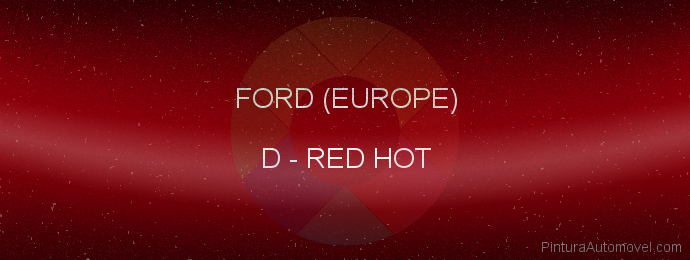 Pintura Ford (europe) D Red Hot