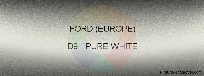 Pintura Ford (europe) D9 Pure White