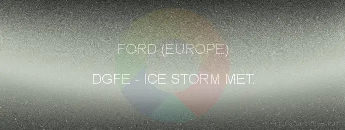 Pintura Ford (europe) DGFE Ice Storm Met.