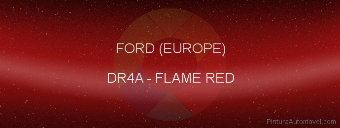 Pintura Ford (europe) DR4A Flame Red