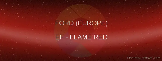 Pintura Ford (europe) EF Flame Red