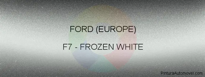 Pintura Ford (europe) F7 Frozen White