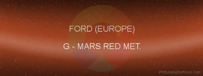 Pintura Ford (europe) G Mars Red Met.