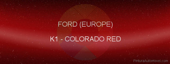 Pintura Ford (europe) K1 Colorado Red