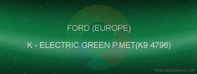 Pintura Ford (europe) K Electric Green P.met(k9 4796)