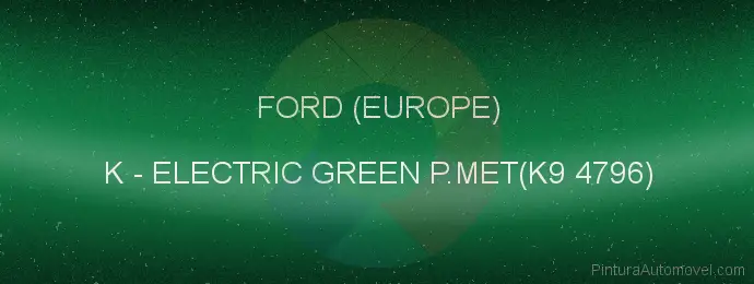 Pintura Ford (europe) K Electric Green P.met(k9 4796)