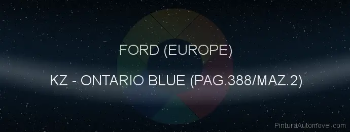 Pintura Ford (europe) KZ Ontario Blue (pag.388/maz.2)