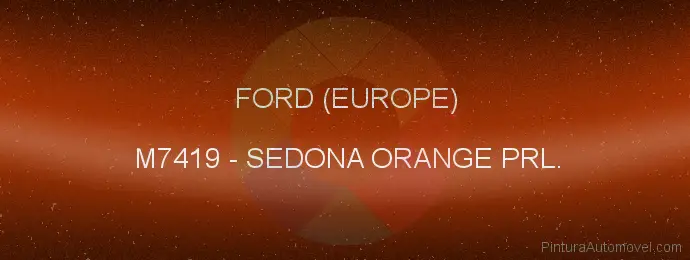 Pintura Ford (europe) M7419 Sedona Orange Prl.