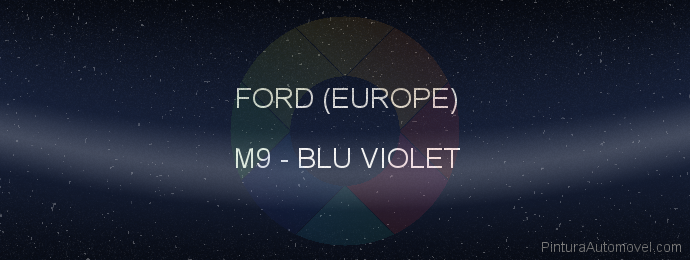 Pintura Ford (europe) M9 Blu Violet