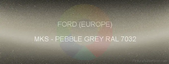 Pintura Ford (europe) MKS Pebble Grey Ral 7032