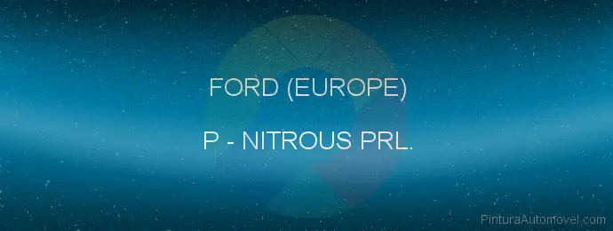 Pintura Ford (europe) P Nitrous Prl.