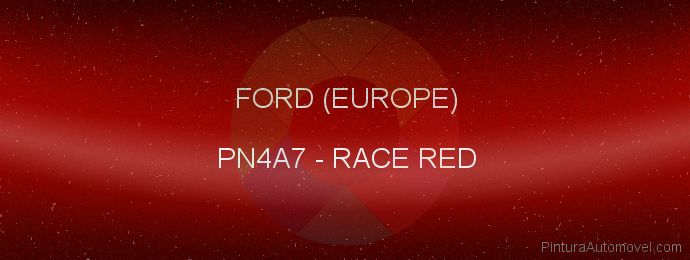 Pintura Ford (europe) PN4A7 Race Red
