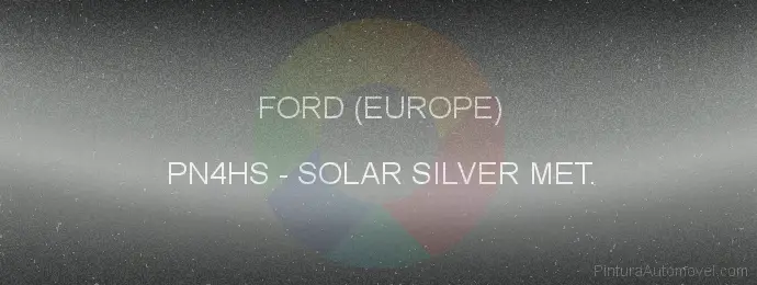 Pintura Ford (europe) PN4HS Solar Silver Met.