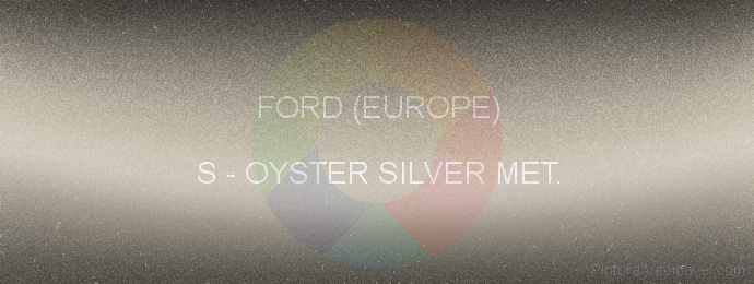 Pintura Ford (europe) S Oyster Silver Met.