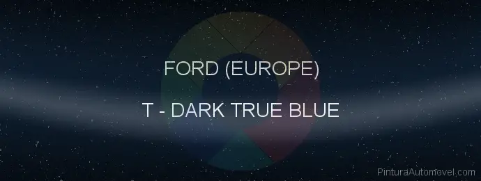 Pintura Ford (europe) T Dark True Blue