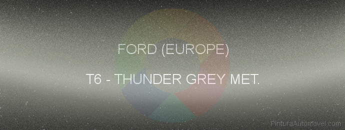 Pintura Ford (europe) T6 Thunder Grey Met.