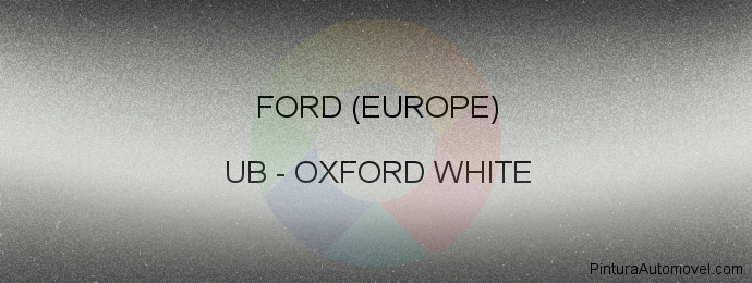 Pintura Ford (europe) UB Oxford White