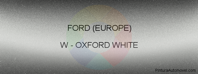 Pintura Ford (europe) W Oxford White