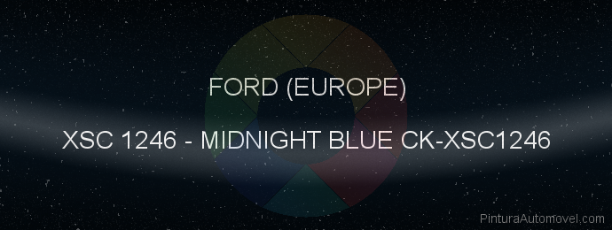 Pintura Ford (europe) XSC 1246 Midnight Blue Ck-xsc1246
