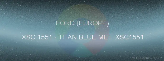 Pintura Ford (europe) XSC 1551 Titan Blue Met. Xsc1551