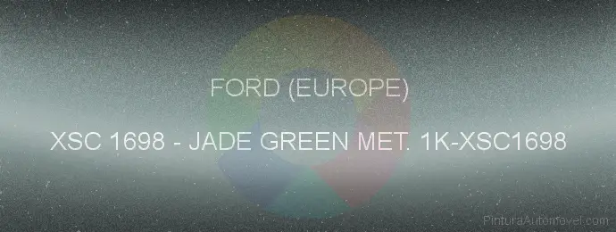 Pintura Ford (europe) XSC 1698 Jade Green Met. 1k-xsc1698