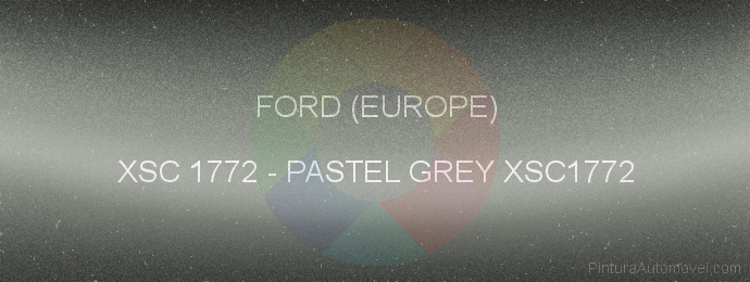 Pintura Ford (europe) XSC 1772 Pastel Grey Xsc1772