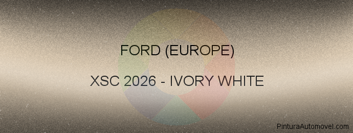 Pintura Ford (europe) XSC 2026 Ivory White