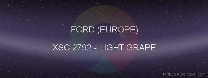 Pintura Ford (europe) XSC 2792 Light Grape